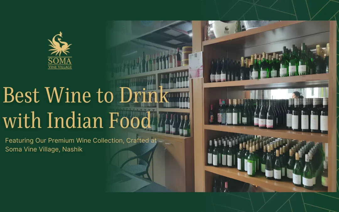 Best Wine to Drink with Indian Food